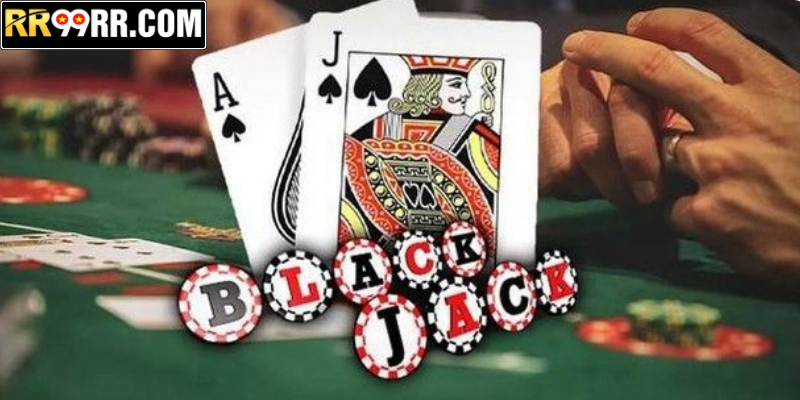 Cách Chơi Blackjack - Bí Quyết Làm Chiến Thắng Lớn Tại RR99