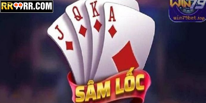 Thông tin chung về game bài Sâm Lốc tại RR99
